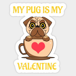 My Pug Is My Valentine Sticker